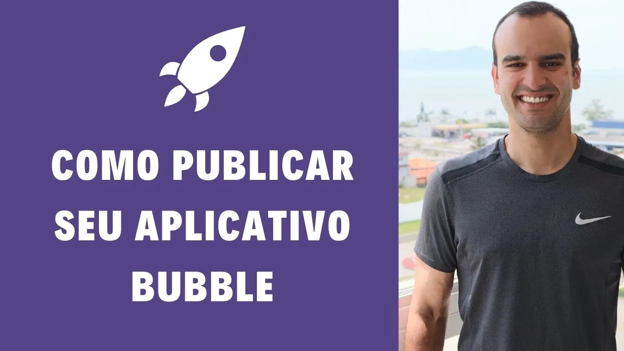 🚀 Como Publicar seu Aplicativo Bubble (domínio gratuito e pago)