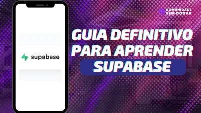 Guia Definitivo para Aprender Supabase
