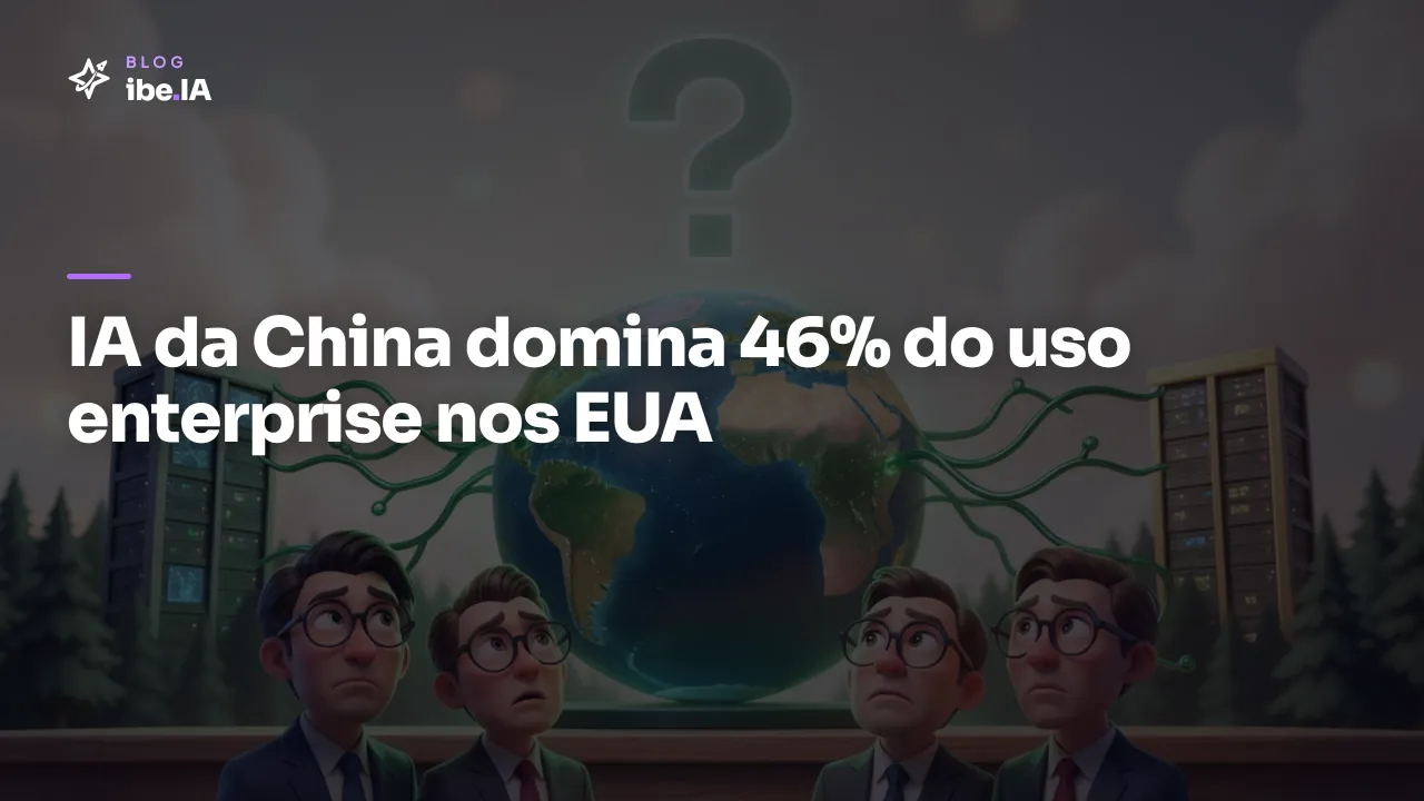Modelos de IA da China já respondem por 46% do uso enterprise nos EUA: o que isso muda pra quem escolhe qual IA usar no negócio