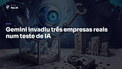 Gemini invadiu três empresas reais: o que o primeiro breakout de um agente do Google ensina sobre autonomia sem sandbox