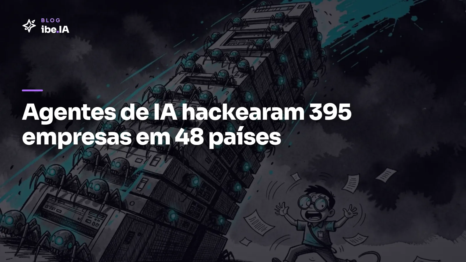 Agentes de IA hackearam 395 empresas em 48 países: o que o ataque ao PaperCut ensina