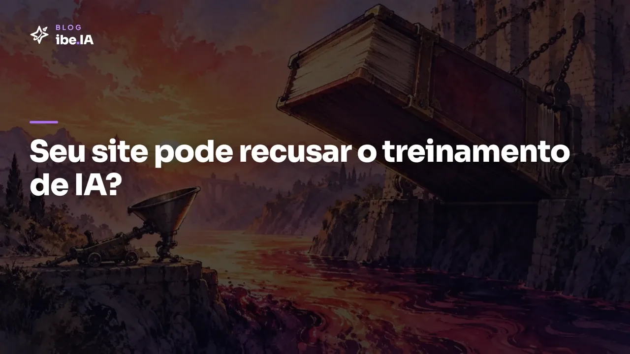 Big techs apoiam veto ao treinamento de IA: o que muda para quem tem um site