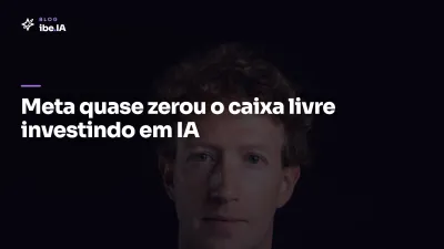 Meta gastou tanto em IA que quase zerou o caixa livre: o que os números do trimestre revelam sobre a aposta bilionária em infraestrutura