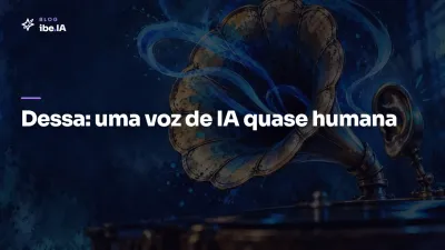 Block apresenta Dessa: a voz de IA que impressiona e acende o alerta sobre confiança