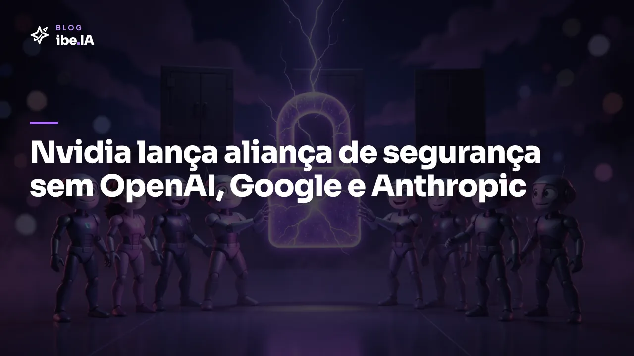 Nvidia lança a Open Secure AI Alliance: 37 empresas entram, mas sem OpenAI, Google e Anthropic