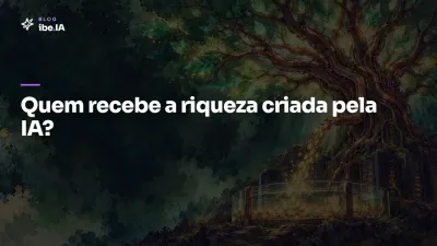 Anthropic anuncia fundo com ações: quem recebe a riqueza criada pela IA?