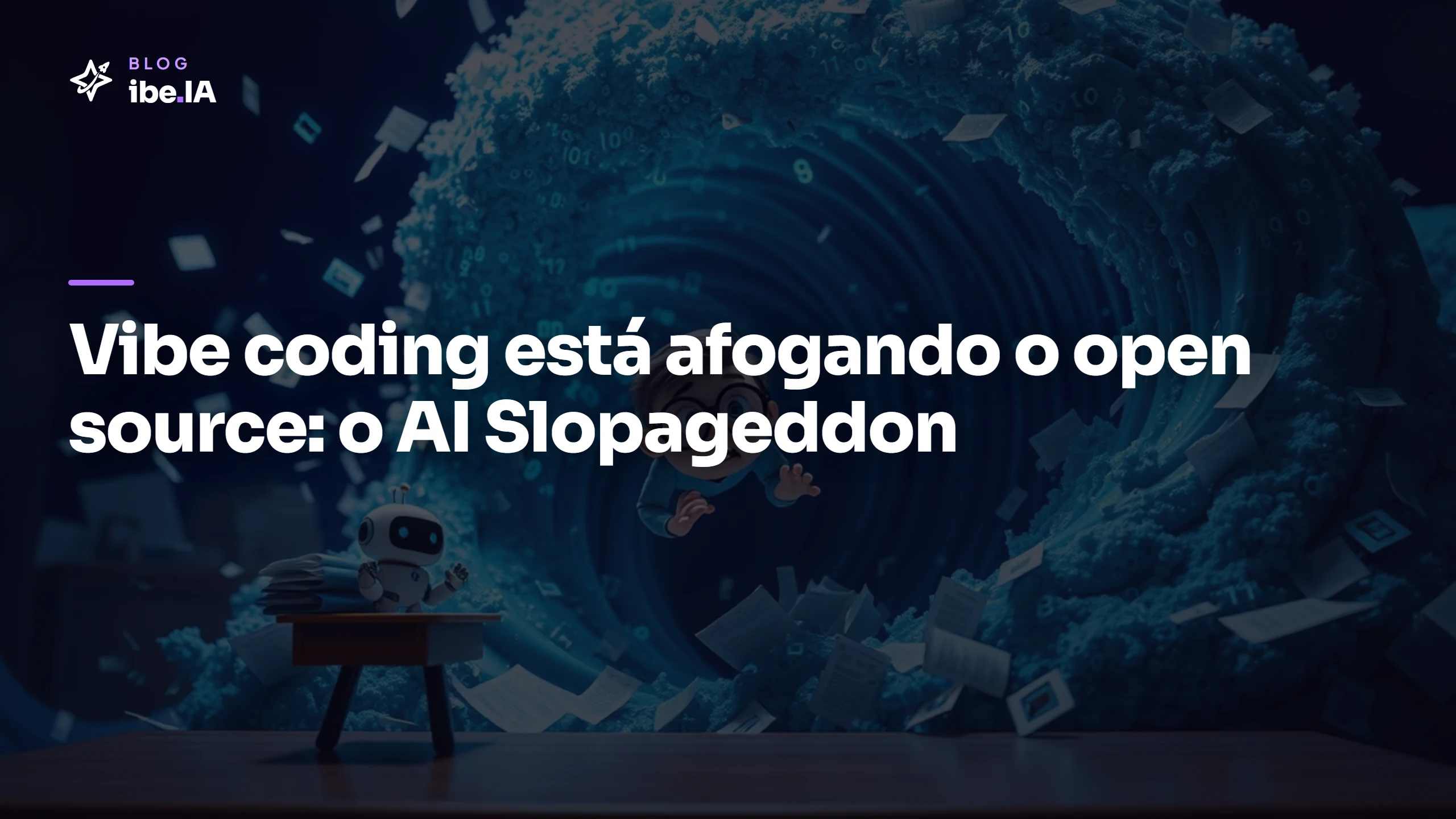 Vibe coding está afogando o open source: o que o AI Slopageddon ...